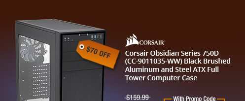 Corsair Obsidian Series 750D (CC-9011035-WW) Black Brushed Aluminum and Steel ATX Full Tower Computer Case