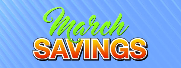 March Savings