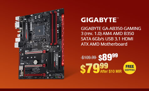 GIGABYTE GA-AB350-GAMING 3 (rev. 1.0) AM4 AMD B350 SATA 6Gb/s USB 3.1 HDMI ATX AMD Motherboard