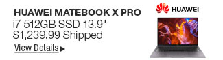 Newegg Flash - Huawei MateBook X Pro i7 512GB SSD 13.9"