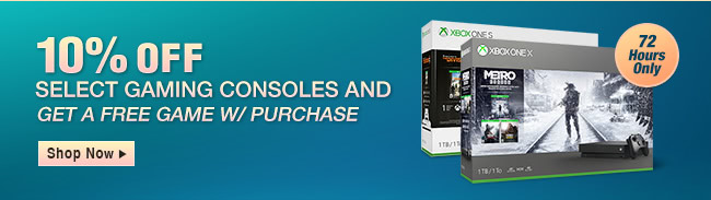 10% Off Select Gaming Consoles and Get a Game w/ Purchase*