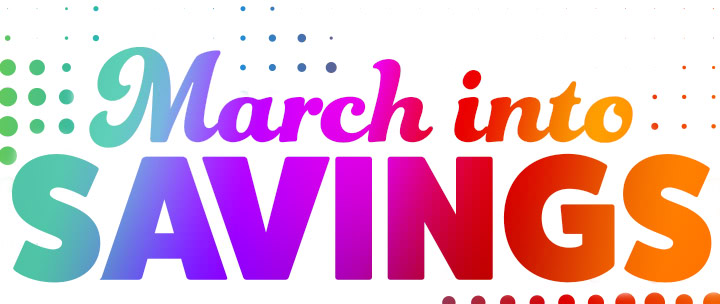 March Into Savings