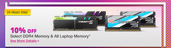 10% Off Select Desktop & Laptop Memory*