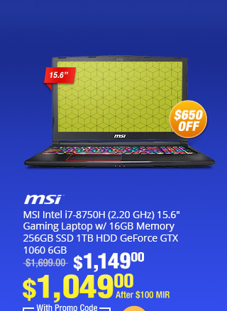 MSI Intel i7-8750H (2.20 GHz) 15.6" Gaming Laptop w/ 16GB Memory 256GB SSD 1TB HDD GeForce GTX 1060 6GB