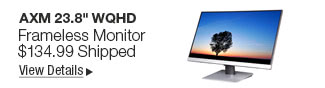 Newegg Flash - AXM 23.8" WQHD Frameless Monitor