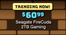 Trending Now: $60.99 Seagate FireCuda 2TB Gaming