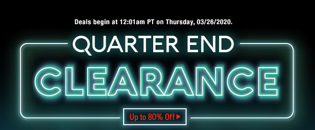 Quarter End Clearance