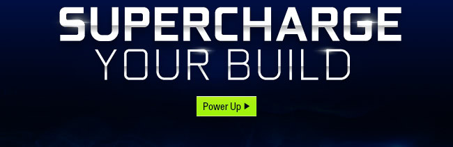 Supercharge Your Build