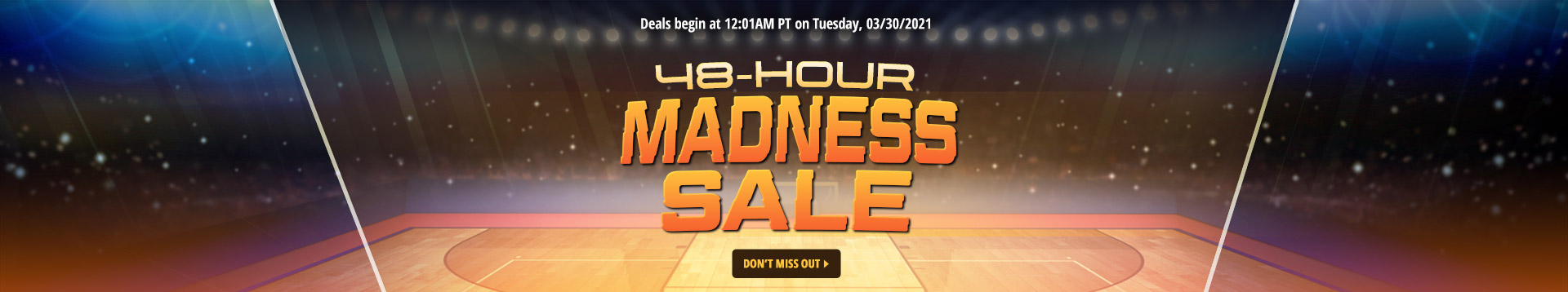 48-Hour Madness Sale