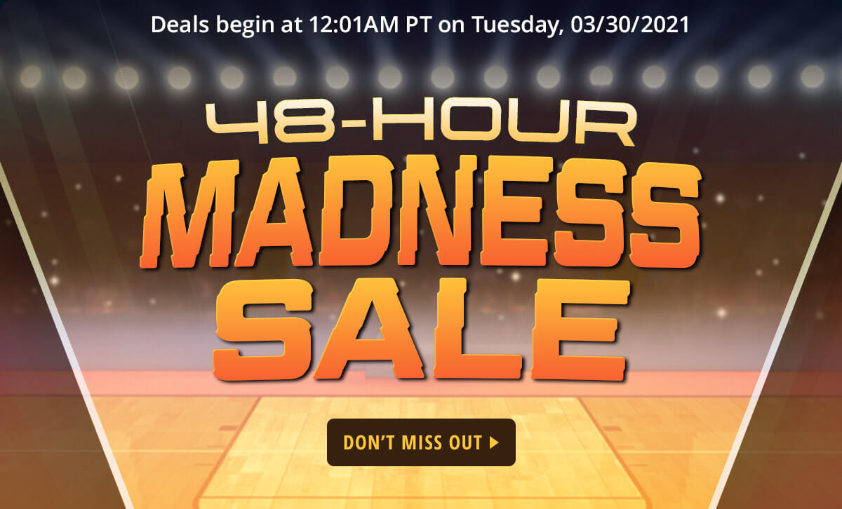 48HR Madness Sale