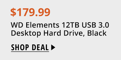 $179.99 WD Elements 12TB USB 3.0 Desktop Hard Drive, Black