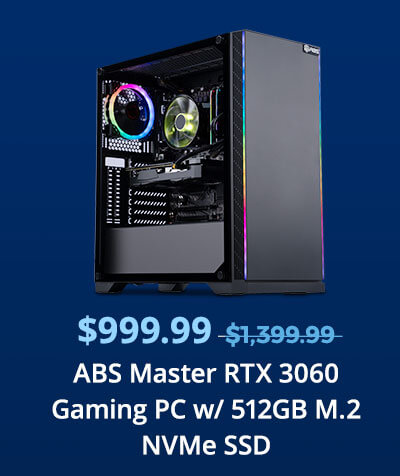 $999.99 ABS Master RTX 3060 Gaming PC w/ 512GB M.2 NVMe SSD 