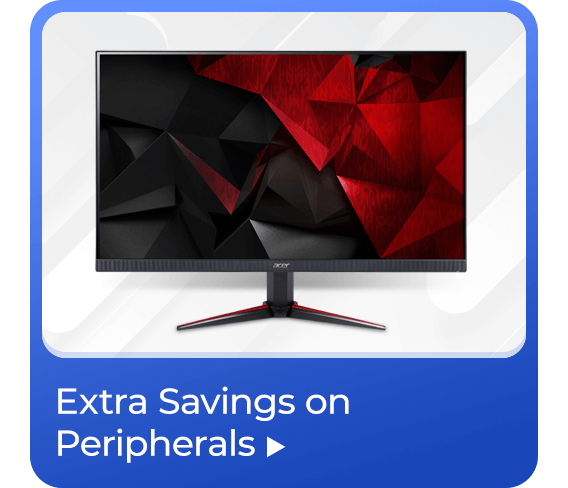 Extra Savings on Peripherals