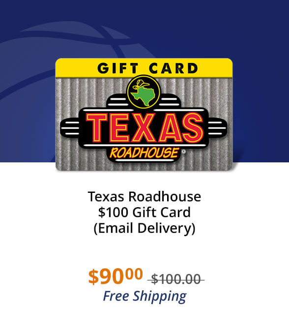 Texas Roadhouse $100 Gift Card (Email Delivery)