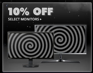 10% OFF SELECT MONITORS*