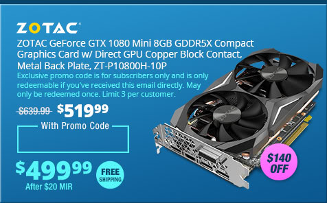 ZOTAC GeForce GTX 1080 Mini 8GB GDDR5X Compact Graphics Card w/ Direct GPU Copper Block Contact, Metal Back Plate, ZT-P10800H-10P