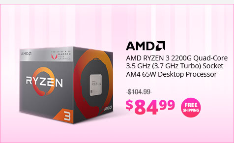 AMD RYZEN 3 2200G Quad-Core 3.5 GHz (3.7 GHz Turbo) Socket AM4 65W Desktop Processor