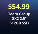 $54.99 Team Group GX2 2.5" 512GB SSD