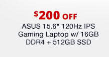 $200 Off ASUS 15.6" 120Hz IPS Gaming Laptop w/ 16GB DDR4 + 512GB SSD