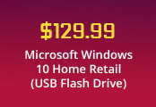 $129.99 Microsoft Windows 10 Home Retail (USB Flash Drive)