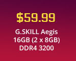 $59.99 G.SKILL Aegis 16GB (2 x 8GB) DDR4 3200