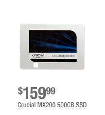 $159.99 Crucial MX200 500GB SSD