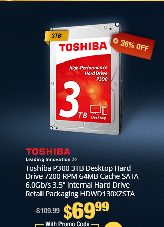 Toshiba P300 3TB Desktop Hard Drive 7200 RPM 64MB Cache SATA 6.0Gb/s 3.5" Internal Hard Drive Retail Packaging HDWD130XZSTA