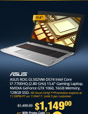 ASUS ROG GL502VM-DS74 Intel Core i7-7700HQ (2.80 GHz) 15.6" Gaming Laptop, NVIDIA GeForce GTX 1060, 16GB Memory, 128GB SSD