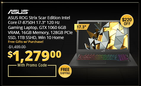 ASUS ROG Strix Scar Edition Intel Core i7-8750H 17.3" 120 Hz Gaming Laptop, GTX 1060 6GB VRAM, 16GB Memory, 128GB PCIe SSD, 1TB SSHD, Win 10 Home