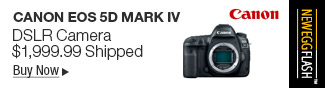 Newegg Flash - Canon EOS 5D Mark IV DSLR Camera 