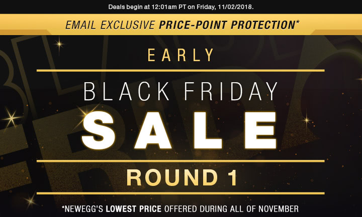 Early Black Friday Sale Round 1