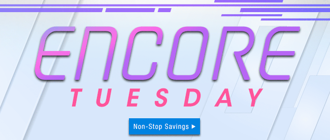 Encore Tuesday