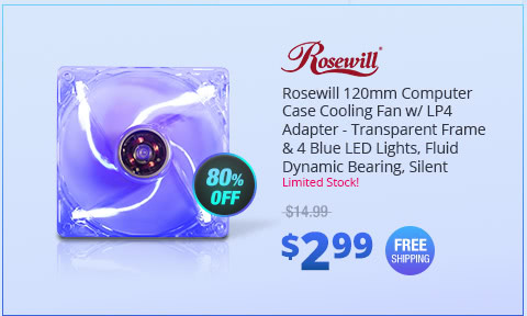 Rosewill 120mm Computer Case Cooling Fan w/ LP4 Adapter - Transparent Frame & 4 Blue LED Lights, Fluid Dynamic Bearing, Silent