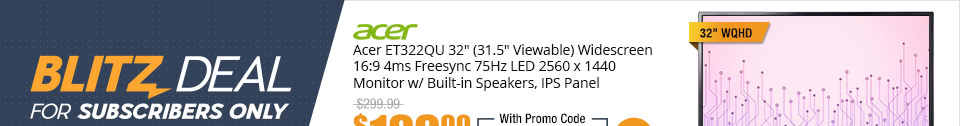 Acer ET322QU 32"(31.5" Viewable) Widescreen 16:9 4ms Freesync 75Hz LED 2560 x 1440 Monitor w/ Built-in Speakers, IPS Panel