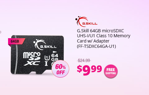 G.Skill 64GB microSDXC UHS-I/U1 Class 10 Memory Card w/ Adapter (FF-TSDXC64GA-U1)