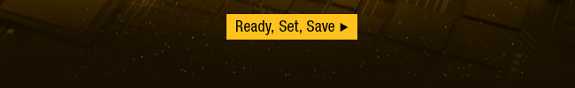 Ready, Set, Save