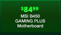 MSI B450 GAMING PLUS Motherboard