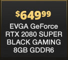 EVGA GeForce RTX 2080 SUPER BLACK GAMING 8GB GDDR6