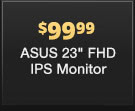 $99.99 ASUS 23" FHD IPS Monitor