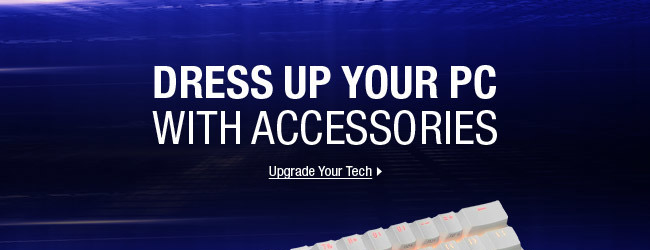 Dress Up Your PC With Accessories