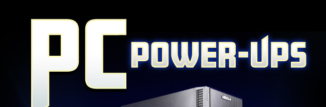 PC Power-Ups