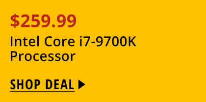 $259.99 Intel Core i7-9700K Processor