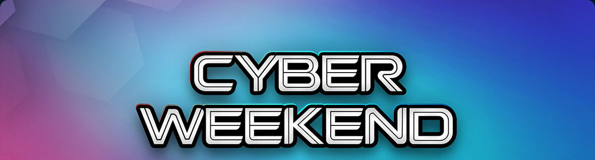 CYBER WEEKEND