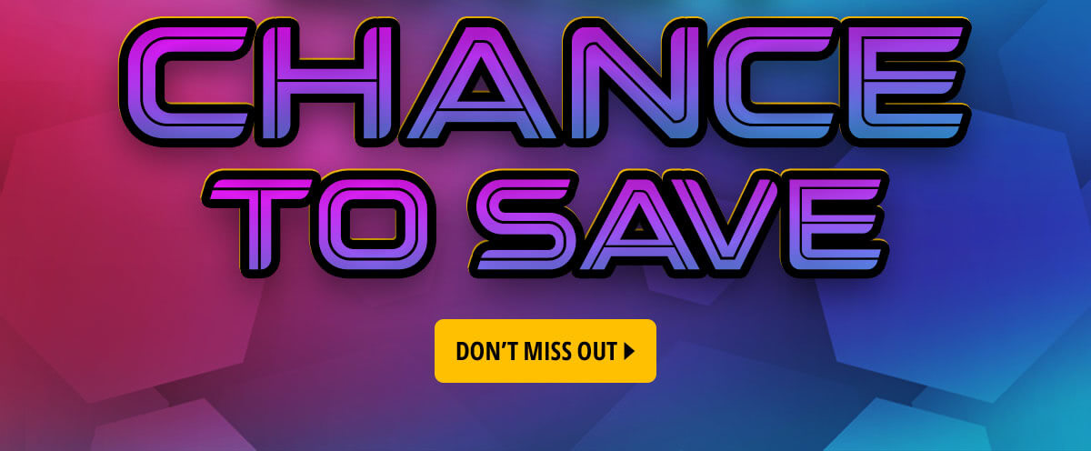 CHANCE TO SAVE