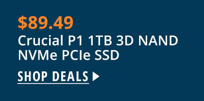 $89.49 Crucial P1 1TB 3D NAND NVMe PCIe SSD