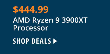 $444.99 AMD Ryzen 9 3900XT Processor