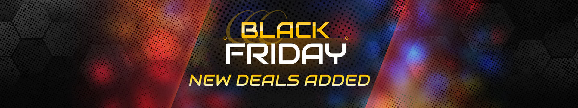 Black Friday - New Deals Added