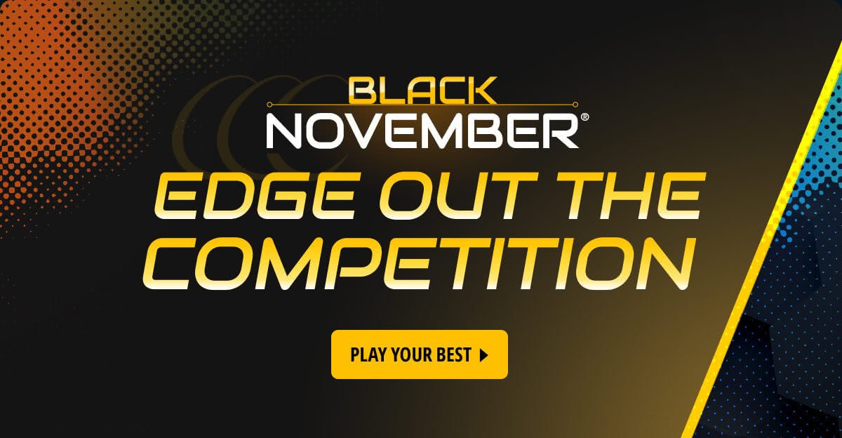 Black November Edge Out the Competition