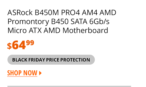 ASRock B450M PRO4 AM4 AMD Promontory B450 SATA 6Gb/s Micro ATX AMD Motherboard