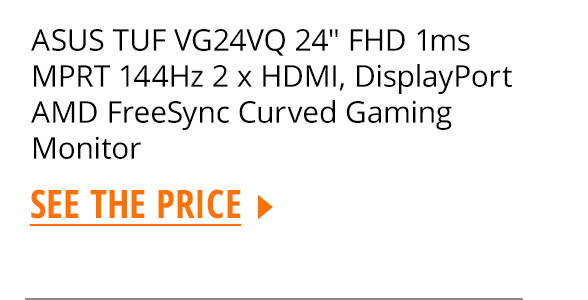 ASUS TUF VG24VQ 24" FHD 1ms MPRT 144Hz 2 x HDMI, DisplayPort AMD FreeSync Curved Gaming Monitor